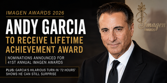 Andy Garcia Set For Lifetime Achievement Honor As 2026 Imagen Awards Nominations Are Unveiled
