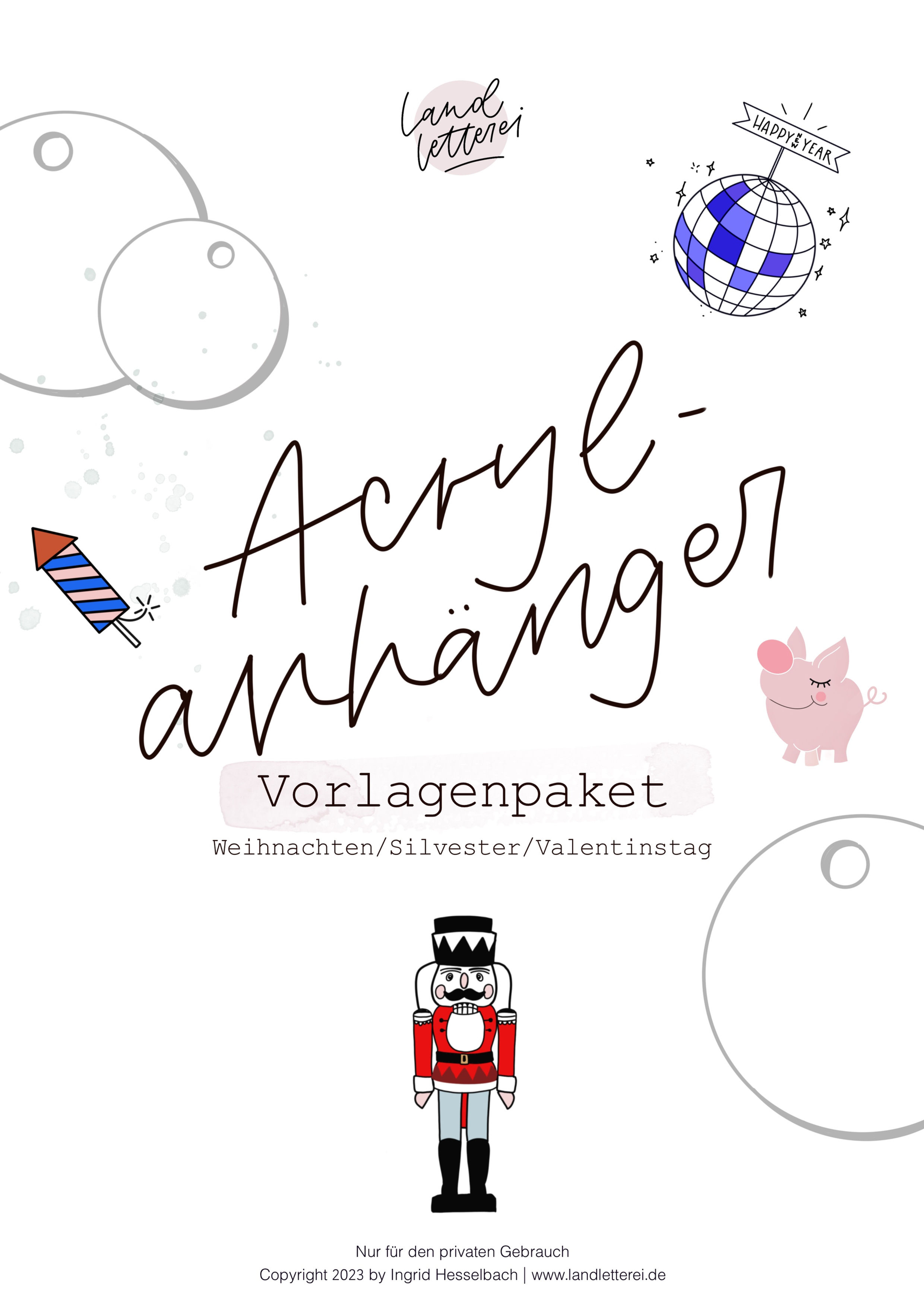 Vorlagen Guide für Acrylanhänger inkl. Silvester Vorlagen