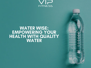 Water Wise: Empowering Your Health with Quality Water