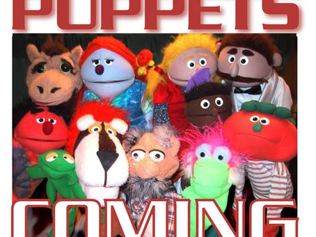 The Puppets are Coming