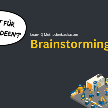 💡 Brainstorming – Ideenvielfalt für kreative Problemlösung