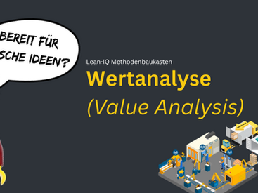 🧩 Wertanalyse (Value Analysis / Value Engineering)