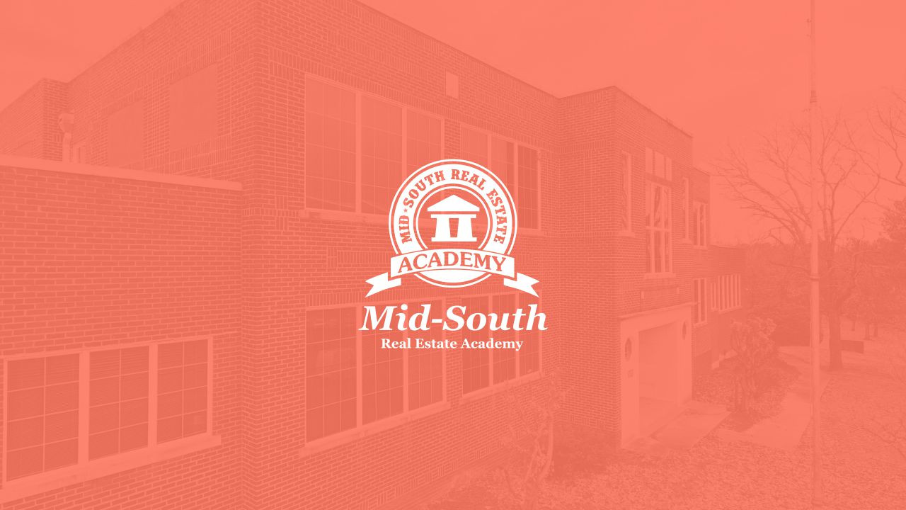 Course Schedule MidSouth Real Estate Academy