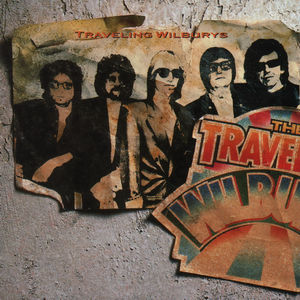 Traveling Wilburys - Volume I