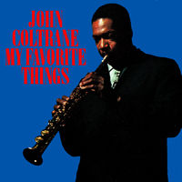 Coltrane in Mono - John Coltrane - My Favorite Things