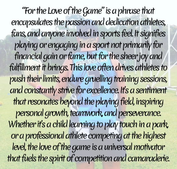 For the Love of the Game