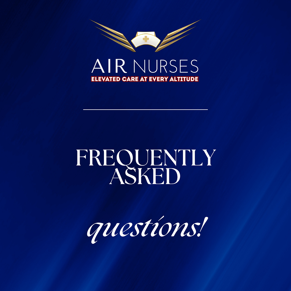 Air Nurses – Frequently Asked Questions (FAQ)
