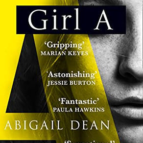 Girl A by Abigal Dean.