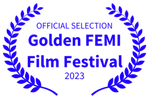 OFFICIALSELECTION-GoldenFEMIFilmFestival