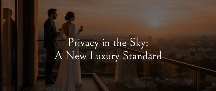 Privacy in the Sky: A New Luxury Standard