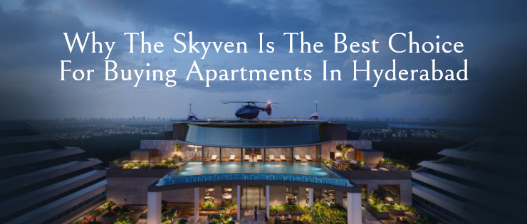 The Skyven luxury apartments in Kokapet Hyderabad skyline view