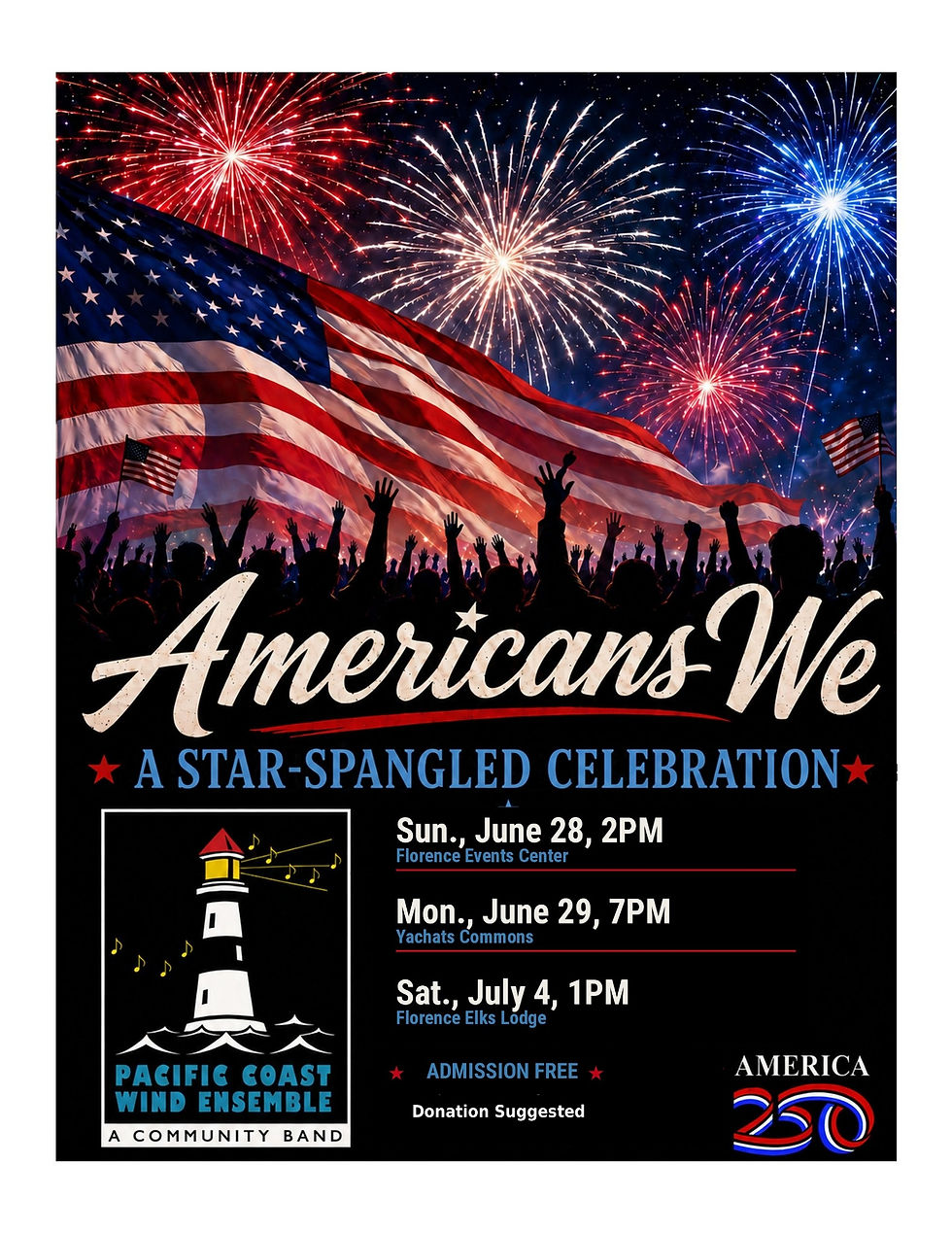 "Americans We" FREE Concert Celebrating America's 250th Anniversary