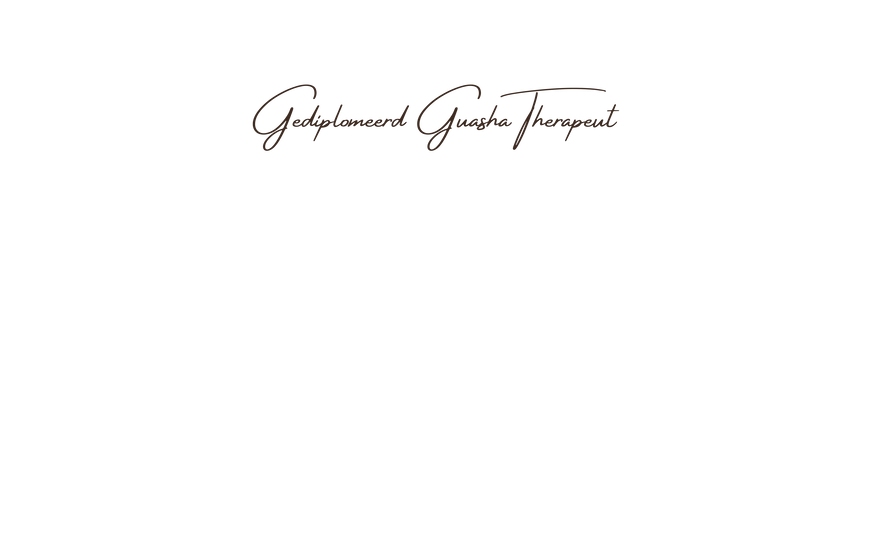 Gediplomeerd Guasha Therapeut