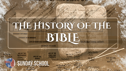 The History of the Bible_Sunday School.png