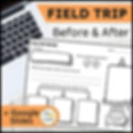 Field Trip Reflection Form Activities, Journal Cover, Thank You Notes, Before & After