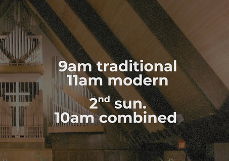 Sunday Services 9AM Traditional 11AM Modern.png