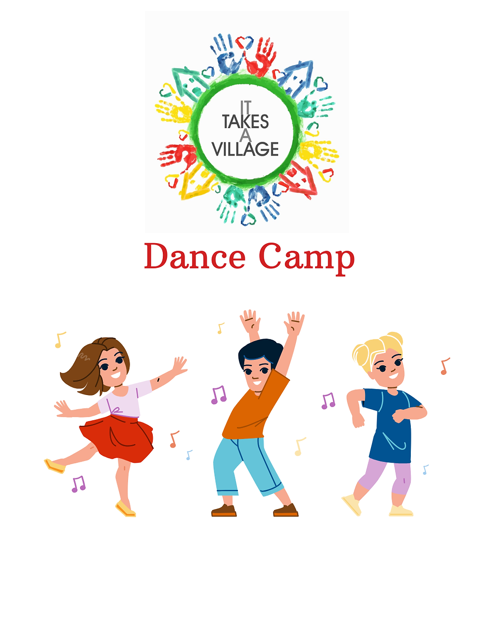 Dance Camp It Takes a Village with GAP 11AM-12PM Wednesday 22nd July 13-18 YO