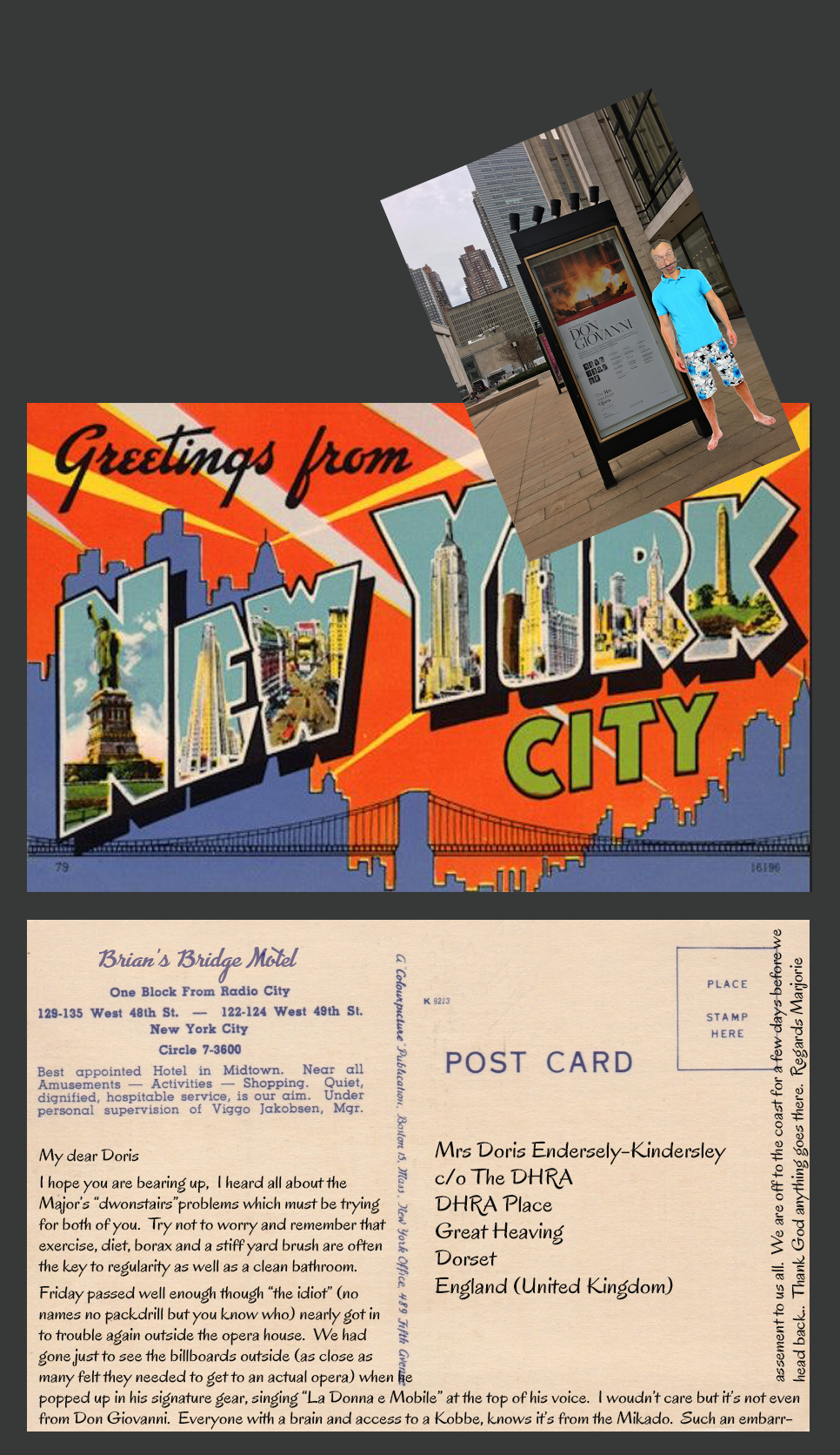 A second postcard from Mrs Marjorie Billington-Marjorie has updated DHRA members on North American affairs. The card was accompanied by a photograph of Mr Al Fresco-Crapper outside Lincoln Centre