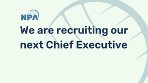 We are recruiting our next Chief Executive.