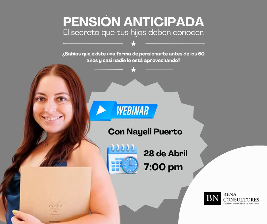 Webinar: Pensión anticipada, una herencia para tus hijos