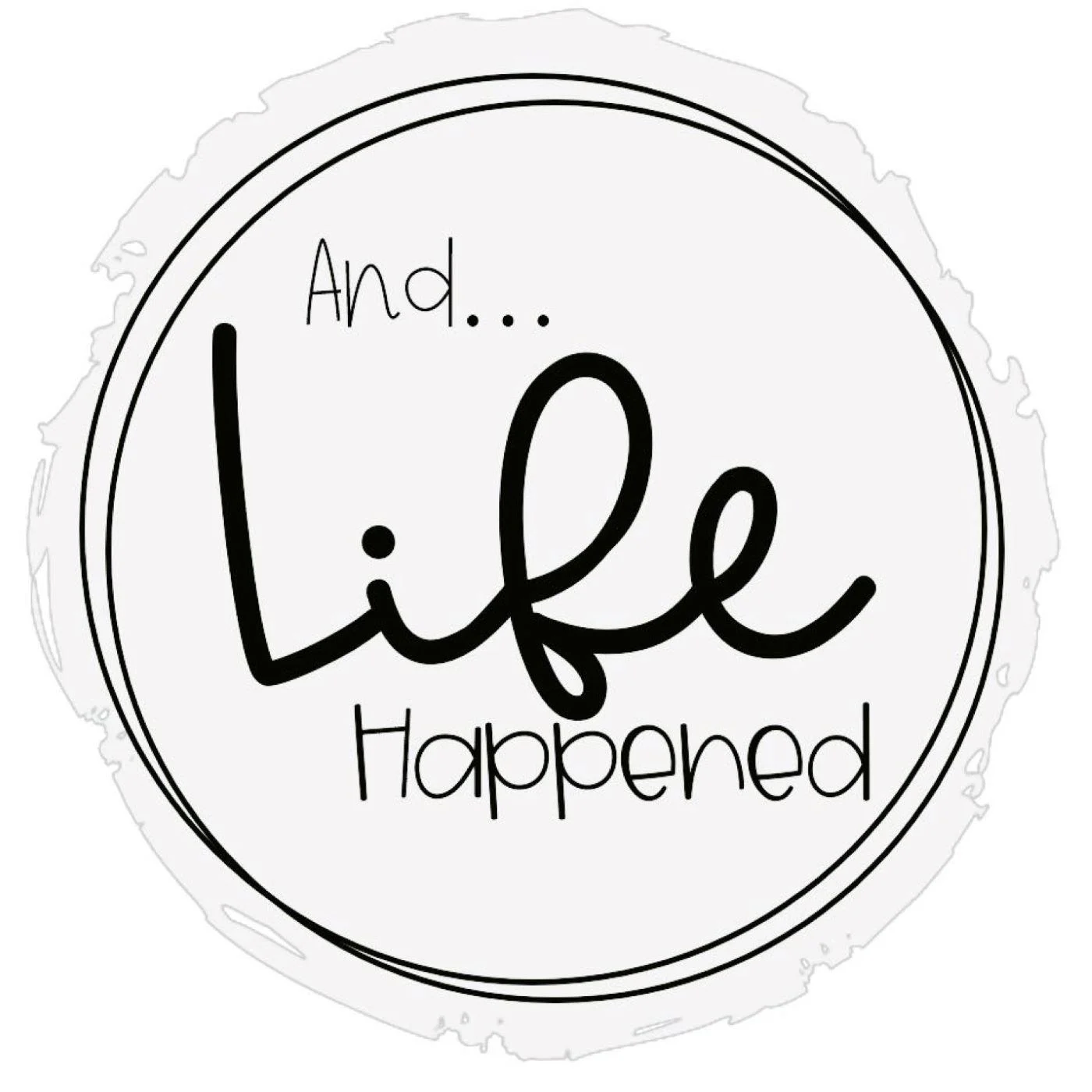 and_lifehappened-and-life-happened-Yz4Lj5yk7KZ-GoOA5SZaH9e.webp