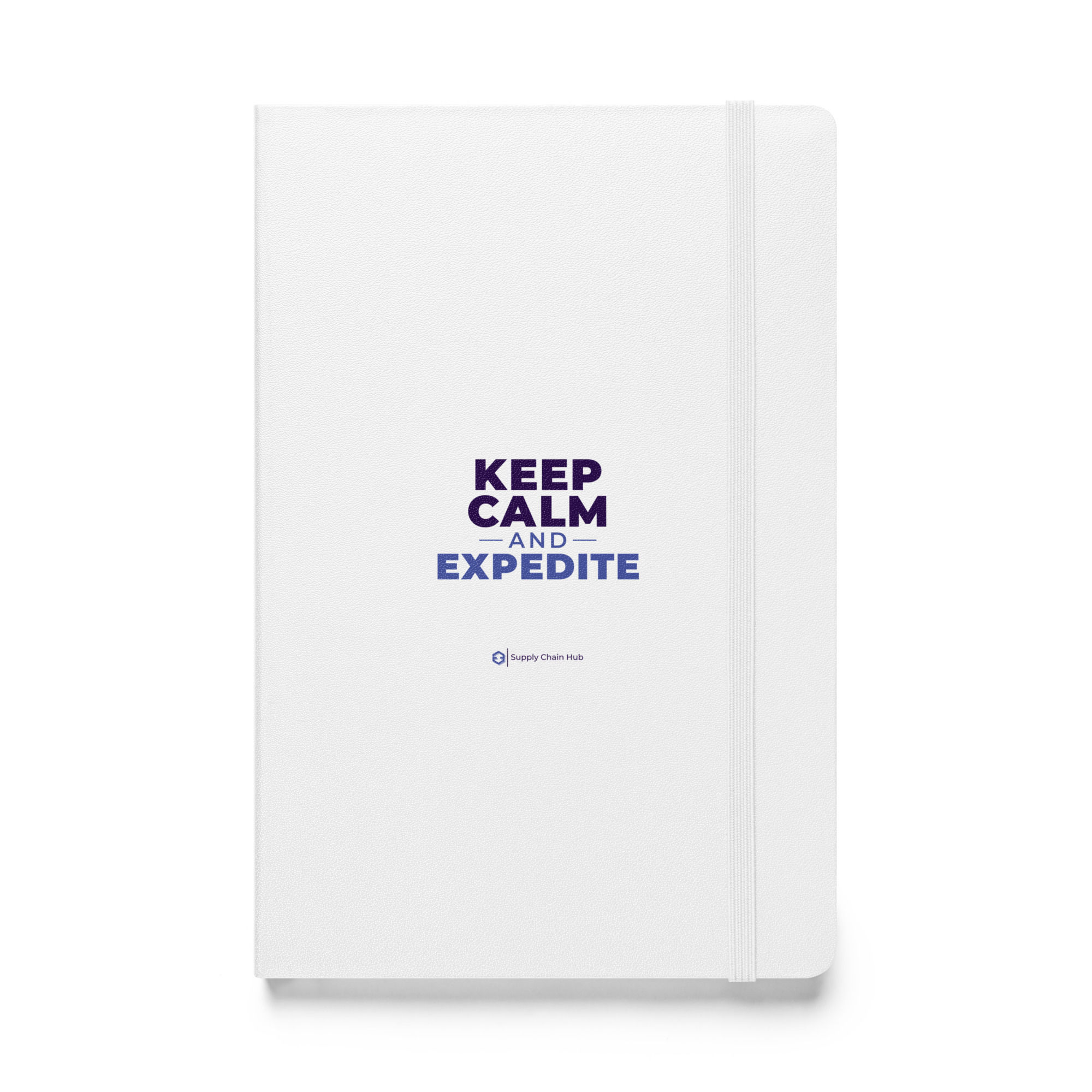 Keep Calm and Expedite Hardcover bound notebook
