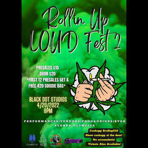 Rolling Up Loud Fest 2: San Antonio's Rising 4/20 Fest