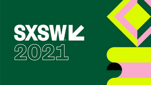 SXSW Plans Virtual 2021 Showcase, Prioritizing Artist Safety