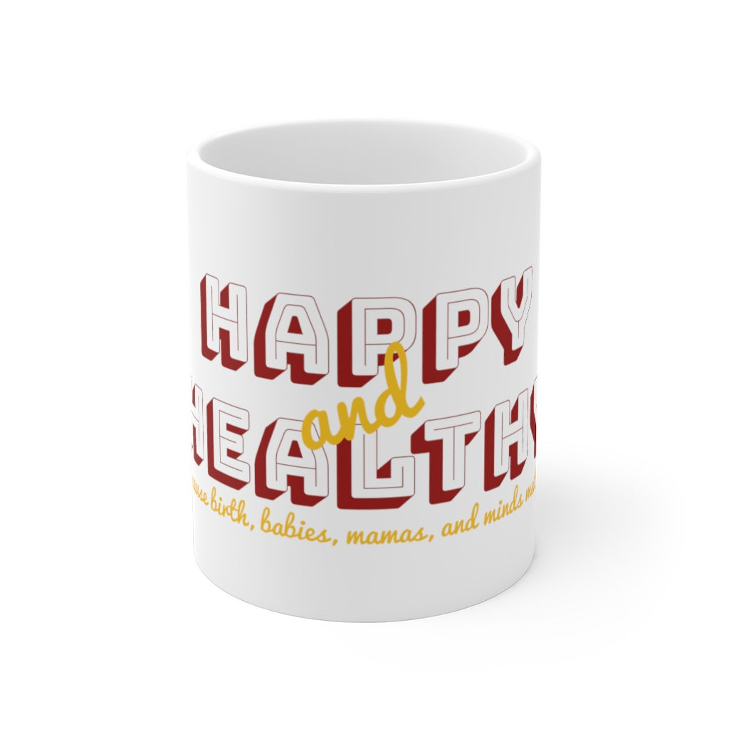 Happy AND Healthy Mug