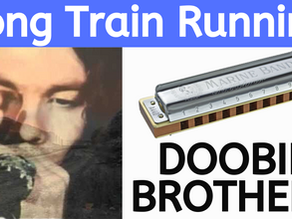 Image of man playing harmonica (taken from the Doobie Brothers music video for Long Train Running). Image of diatonic harmonica. Text: Long Train Running DOOBIE BROTHERS