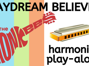 The Monkees logo. Diatonic harmonica. Text: DAYDREAM BELIEVER harmonica play-along