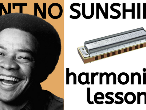 Ain't No Sunshine by Bill Withers - Harmonica Tabs & Lesson