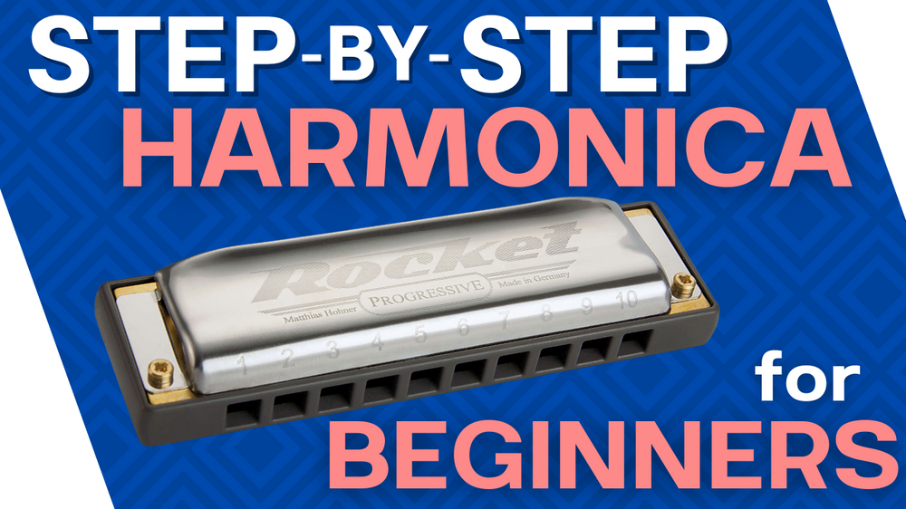 How to Play Harmonica in 15 Steps Beginner Harmonica Lessons
