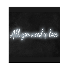 all you need it love white neon sign