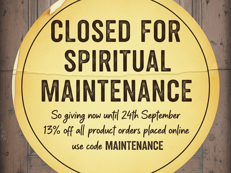 Closed for spiritual maintenance