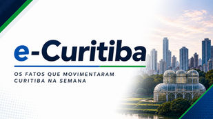 Curitiba vive semana de crescimento, mudanças e novos desafios