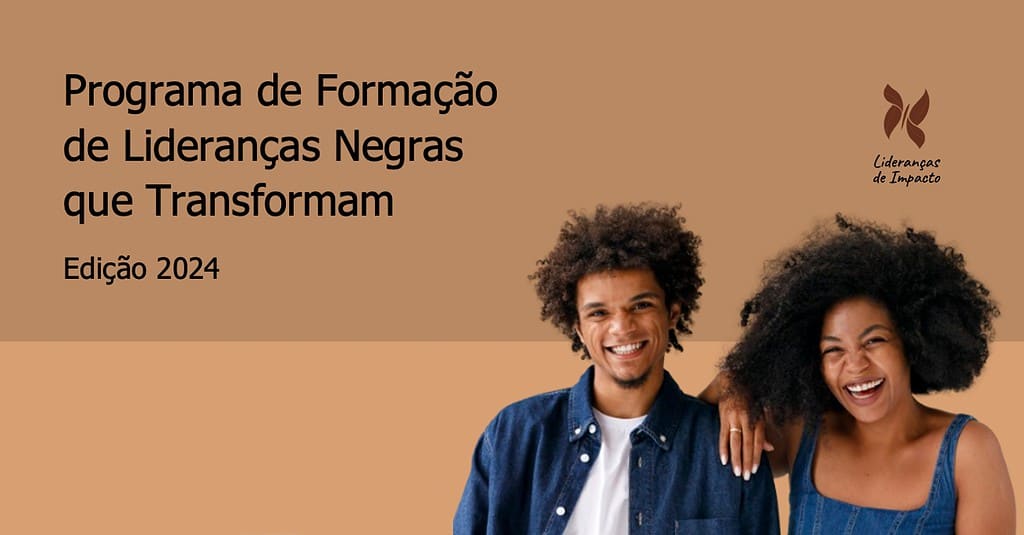 Programa lideranças negras que transformam