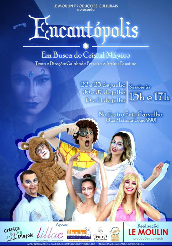 Espetáculo Encantopólis estreia no próximo dia 22 de junho!!