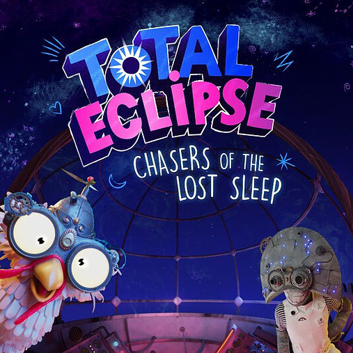 Total Eclipse: Chasers of the Lost Sleep
