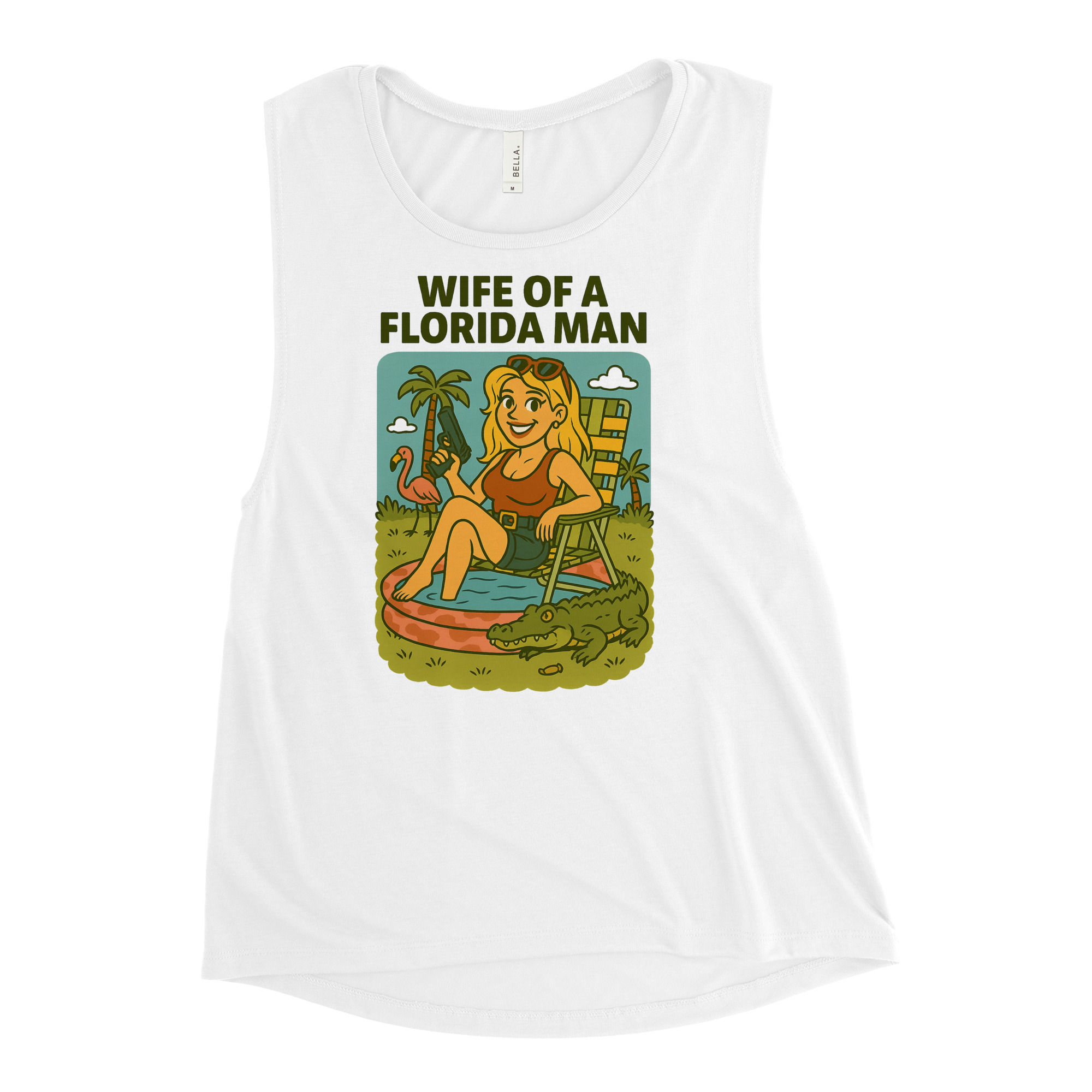 Wife of a Florida Man Muscle Tank