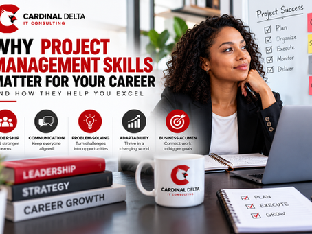 Why Project Management Skills Matter for Your Career—and How to Keep Growing