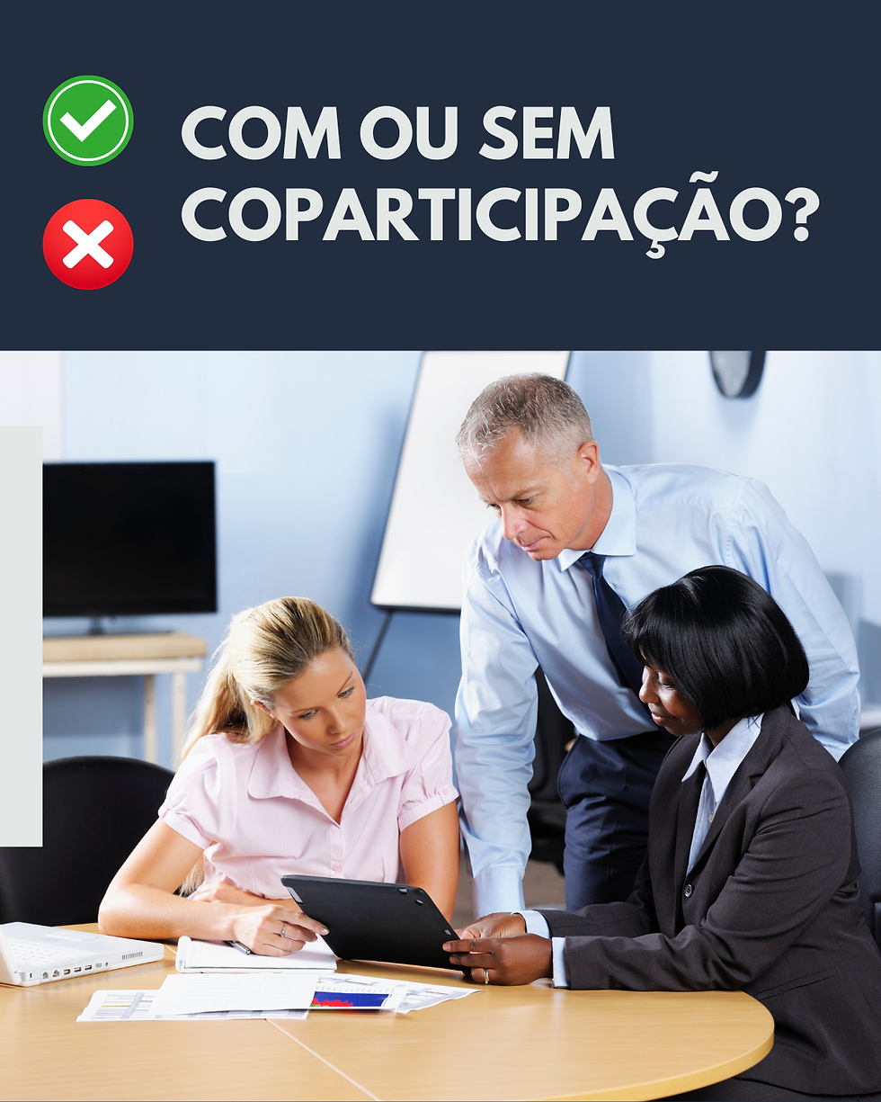 🧠 Plano de saúde com ou sem coparticipação: qual faz mais sentido para a sua empresa?