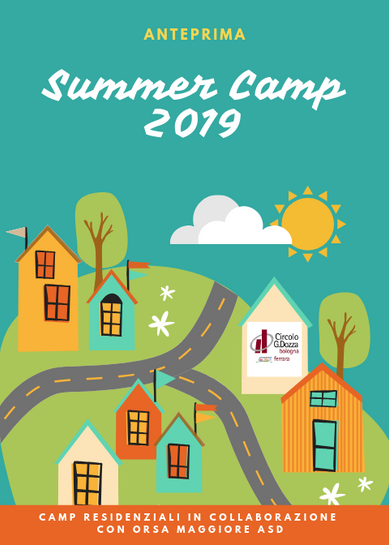 Anteprima Camp Estivi residenziali 2019