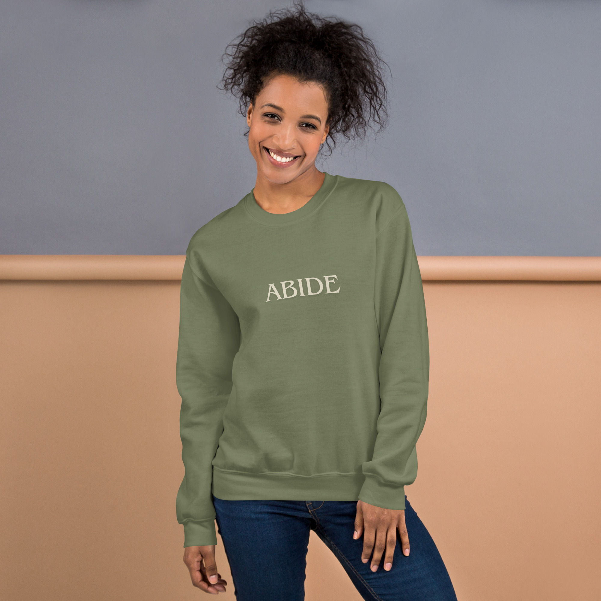Abide Unisex Sweatshirt