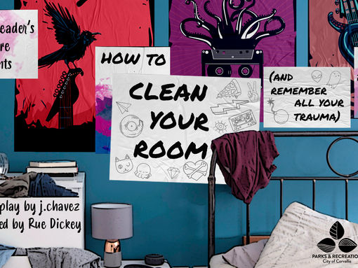 OPEN AUDITIONS: how to clean your room (and remember all your trauma)