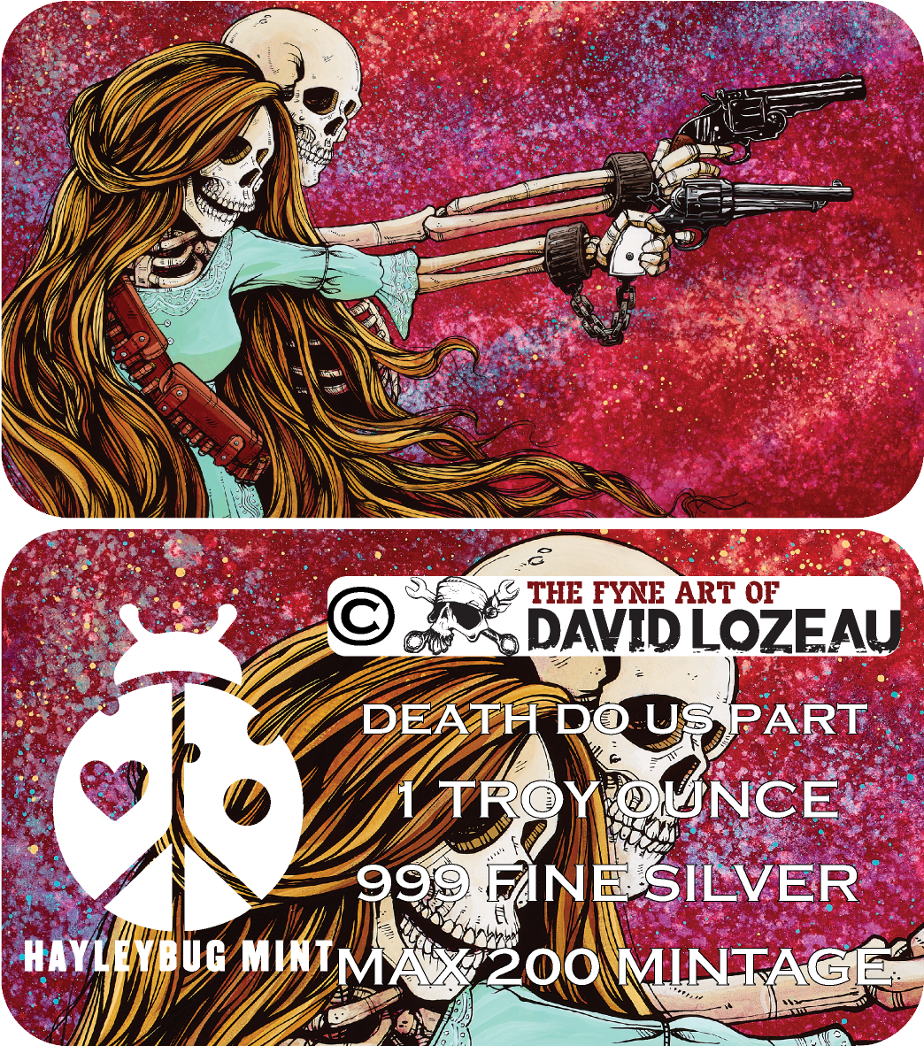 DEATH DO US PART By David Lozeau 1oz .999 Silver Art Bar