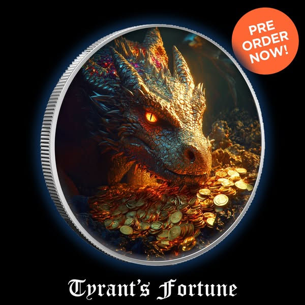 Miniature : Tyrant's Fortune - 1oz .999 Silver Bullion Medal 2024