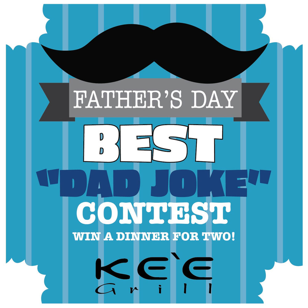 Father's Day "BEST DAD JOKE" Contest 2021