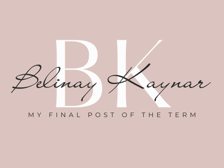 My Final Post of the Term