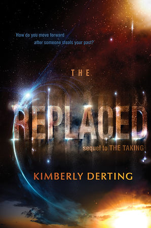 THE REPLACED, by Kimberly Derting Book 2